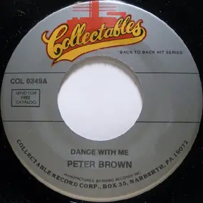 Peter Brown - Dance With Me / You Should Do It