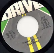 7inch Vinyl Single - Peter Brown - Fantasy Love Affair / It's True What They Say About Love
