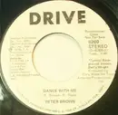 7inch Vinyl Single - Peter Brown - Dance With Me