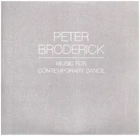 Peter Broderivk - Music For Contemporary Dance