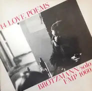 Peter Brötzmann - 14 Love Poems