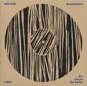Noble - The Worse The Better
