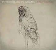 Peter Bradley Adams - Leavetaking