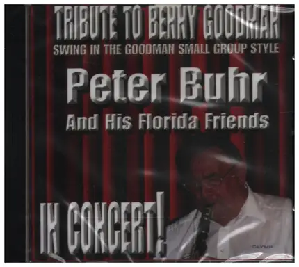 Peter Buhr - Tribute to Benny Goodman