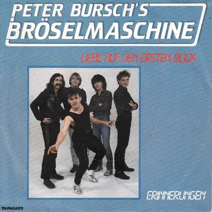 Peter Bursch 's Bröselmaschine - Liebe Auf Den Ersten Blick