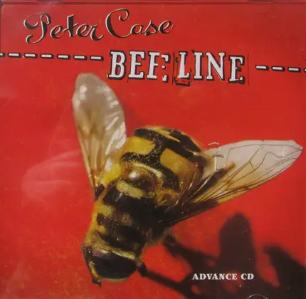 Peter Case - Bee Line