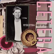 Peter Cetera - Best Of Times