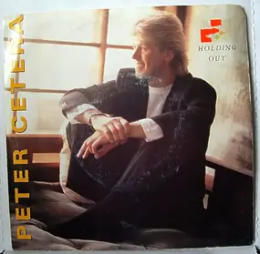 Peter Cetera - Holding Out