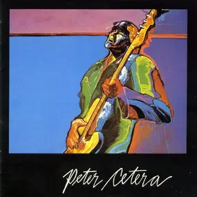 Peter Cetera - Peter Cetera