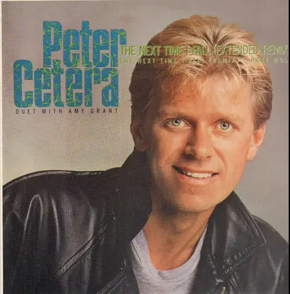 Peter Cetera With Amy Grant - The Next Time I Fall