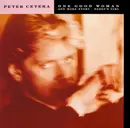 12inch Vinyl Single - Peter Cetera - One Good Woman