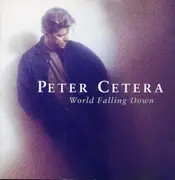 CD - Peter Cetera - World Falling Down