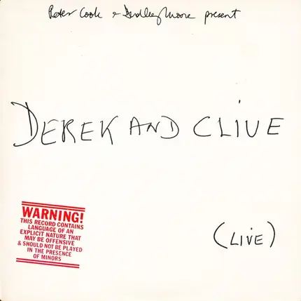 Peter Cook & Dudley Moore Present Derek & Clive - (Live)