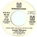 7inch Vinyl Single - Peter Cofield - Taking Some Time With A Bottle Of Wine