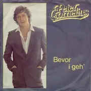 7inch Vinyl Single - Peter Cornelius - Bevor I Geh'