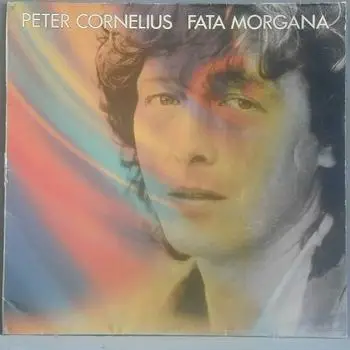 Peter Cornelius - Fata Morgana