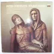 LP - Peter Cornelius - Stabat Mater