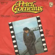 Peter Cornelius - Träumer, Tramps Und Clowns