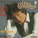 7inch Vinyl Single - Peter Cornelius - Der Kaffee ist fertig... / Mit'n Schmäh