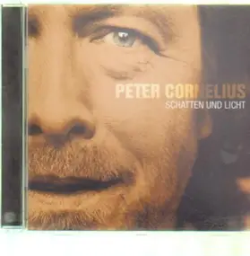 Peter Cornelius - Schatten Und Licht