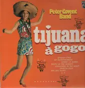 Peter Covent Band - Tijuana a gogo