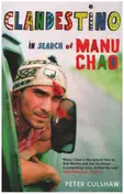 Manu Chao - Clandestino: In Search of Manu Chao
