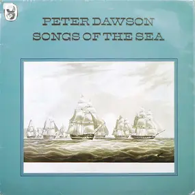 Peter Dawson - Songs Of The Sea