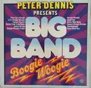 LP - Peter Dennis - Peter Dennis Presents Big Band Boogie Woogie