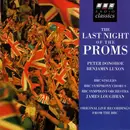 CD - Peter Donohoe , Benjamin Luxon , BBC Singers , BBC Symphony Orchestra , James Loughran - The Last Night Of The Proms