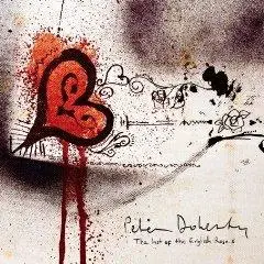 Peter Doherty - The Last Of The English Roses