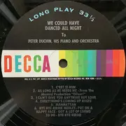 LP - Peter Duchin, His Piano And Orchestra - We Could Have Danced All Night To Peter Duchin His Piano And Orchestra