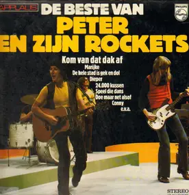 Peter En Zijn Rockets - De Beste Van Peter En Zijn Rockets