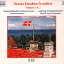 Double CD - Kuhlau / Nielsen / Gade / Reesen a.o. - Danske Klassiske Favoritter Vol. 1 & 2 - Slipcase