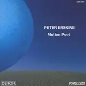 Peter Erskine - Motion Poet -Hq-