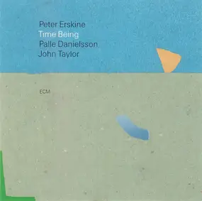 Peter Erskine - Time Being