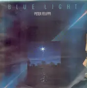 LP - Peter Felippi - Blue Light - RARE