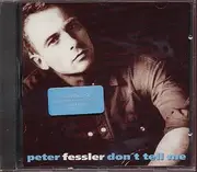 CD - Peter Fessler - Don't Tell Me