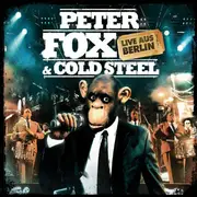CD & DVD - Peter Fox & Cold Steel - Live Aus Berlin - Digipak