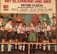Peter Flech Und Sein Orchester , Julius Zipp - Mit Blasmusik Und Bier