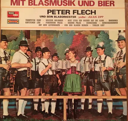 Peter Flech Und Sein Orchester , Julius Zipp - Mit Blasmusik Und Bier