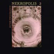 Peter Frohmader - Nekropolis 2