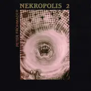 LP - Peter Frohmader - Nekropolis 2 - incl. Poster