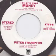 Peter Frampton - (I'll Give You) Money