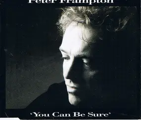 Peter Frampton - You Can Be Sure