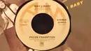 7inch Vinyl Single - Peter Frampton - I Can't Stand It No More / May I Baby