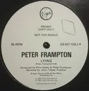 12inch Vinyl Single - Peter Frampton - Lying