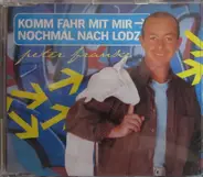 Peter Franke - Komm Fahr Mit Mir Nochmal Nach Lodz