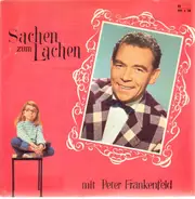 Peter Frankenfeld - Sachen zum Lachen