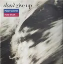 12inch Vinyl Single - Peter Gabriel , Kate Bush - Don't Give Up