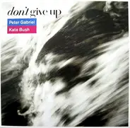 Peter Gabriel , Kate Bush - Don't Give Up
